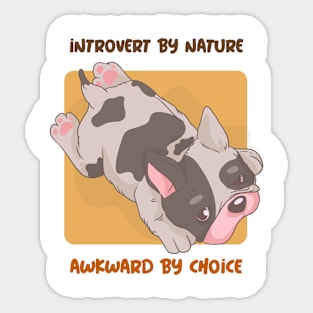 Introvert by Nature, Awkward by Choice Mental Health Sticker